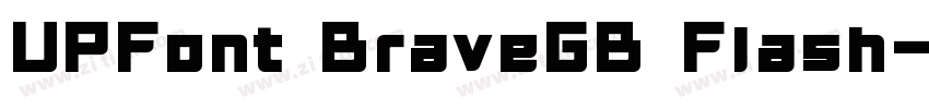 UPFont BraveGB Flash字体转换
